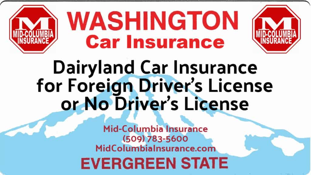 Dairyland Car Insurance For Foreign Drivers License Or No Drivers License