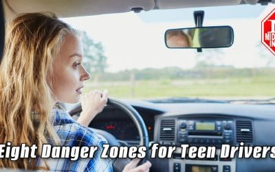 Eight Danger Zones for Teen Drivers