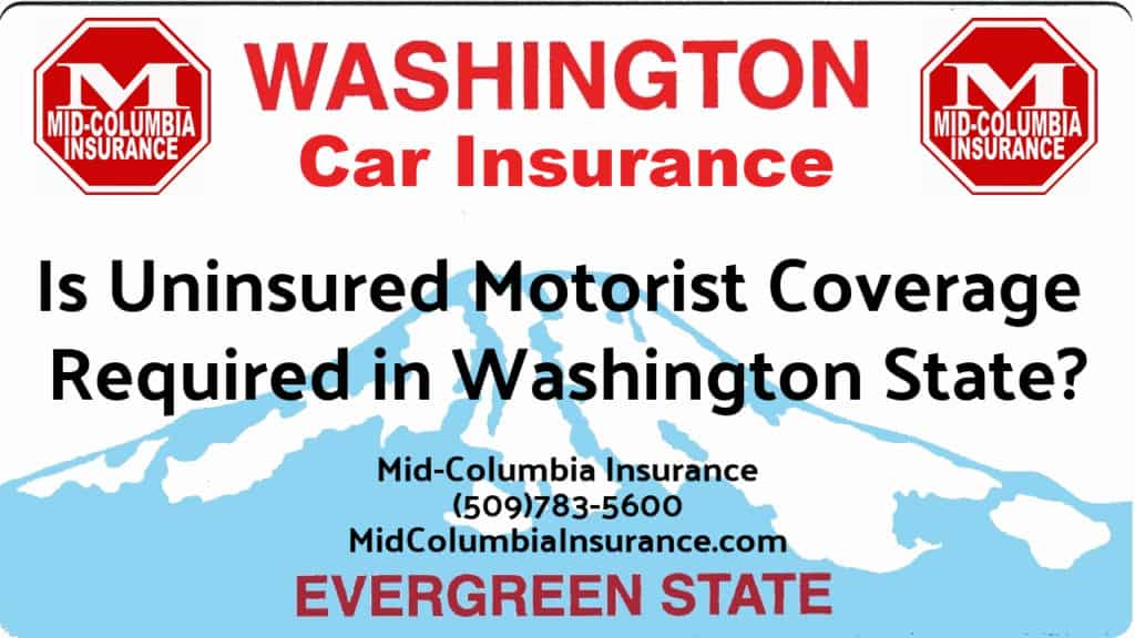 Is Uninsured Motorist Coverage Required in Washington State?