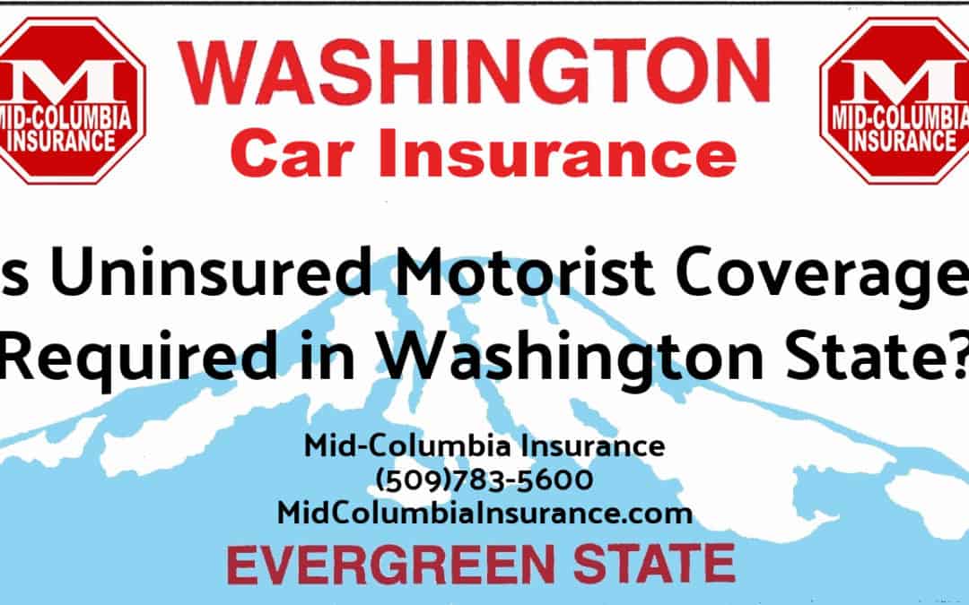 Is Uninsured Motorist Required in Washington?