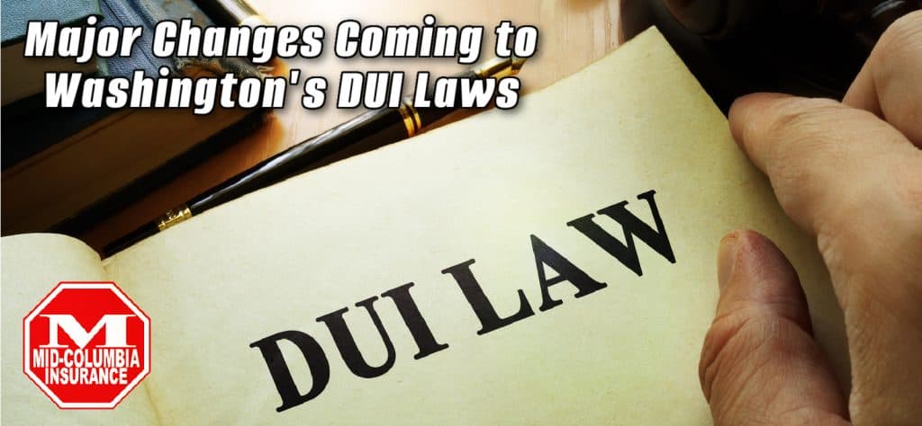 Major Changes Coming To Washingtons Dui Laws - DUI law. Driving Under the Influence