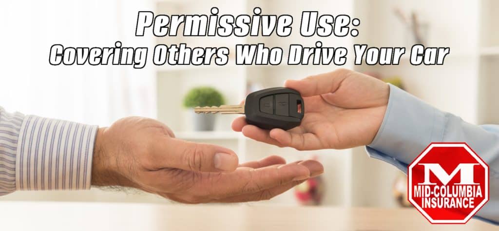 Permissive Use Covering Others Who Drive Your Car - handed the keys to the car, insurance