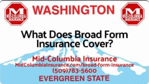 What Does Broad Form Insurance Cover?