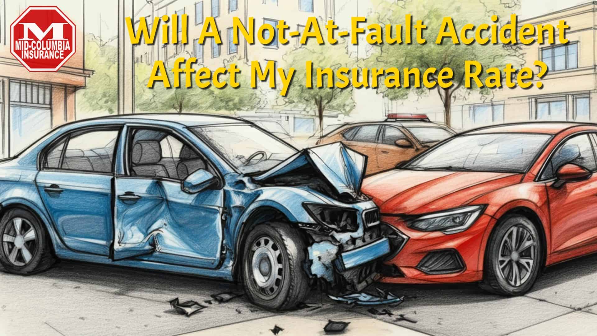 Will A Not At Fault Accident Affect My Insurance Rate 02